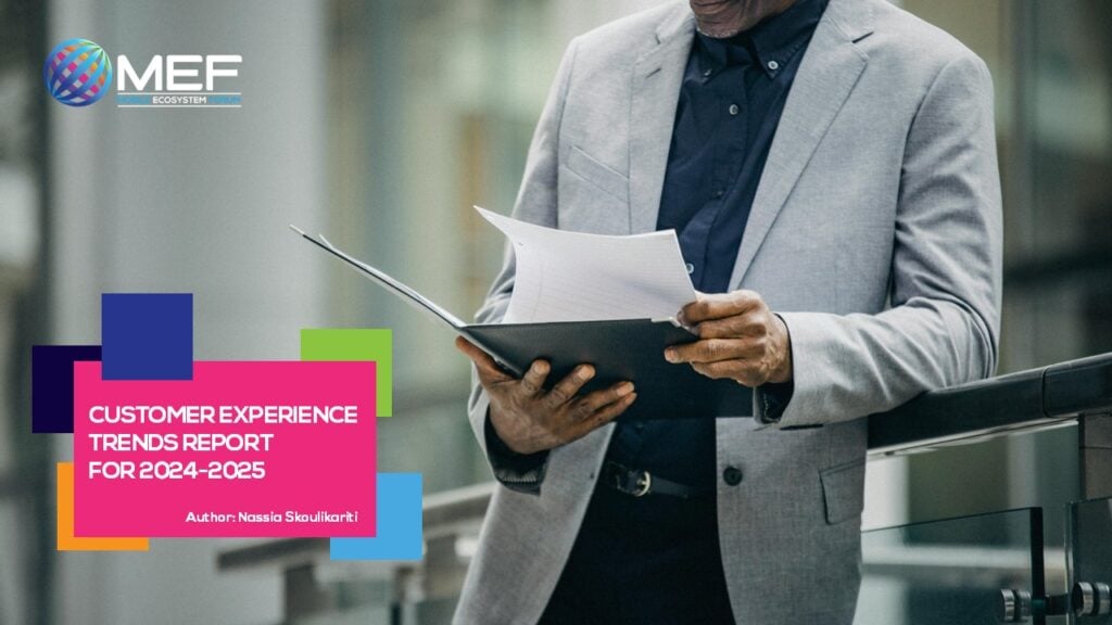 MEF  - Customer Experience Trends Report 2024-2025