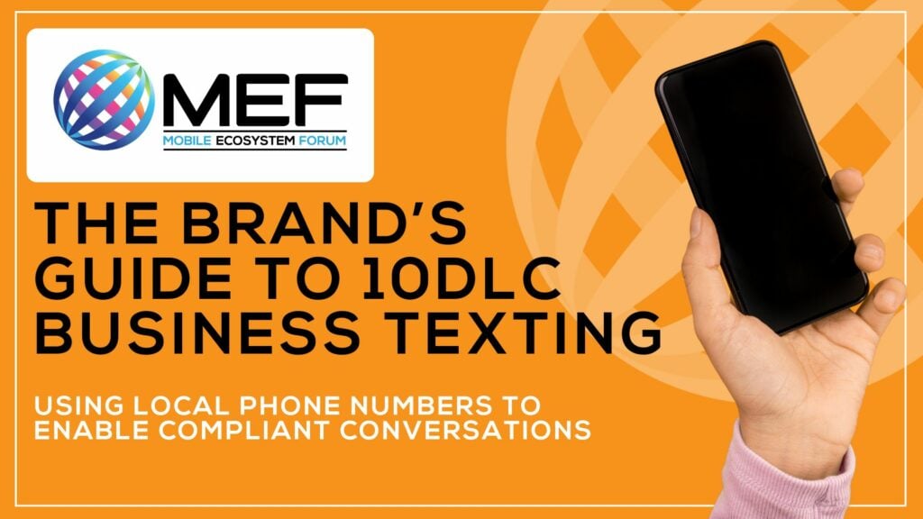 The Brand’s Guide to 10DLC Business Texting