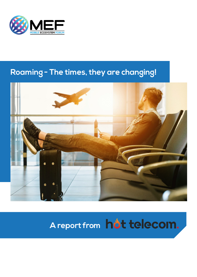 HOT TELECOM - Roaming Whitepaper The times, they are changing!