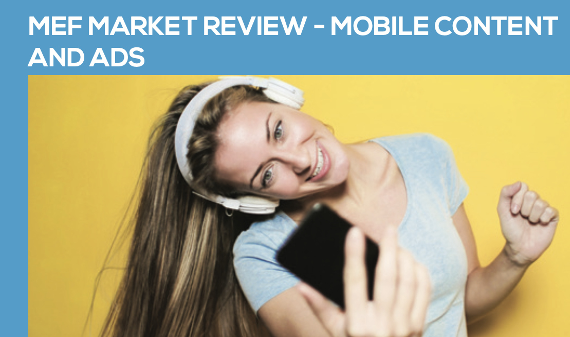 MEF Market Review - Mobile Content and Ads