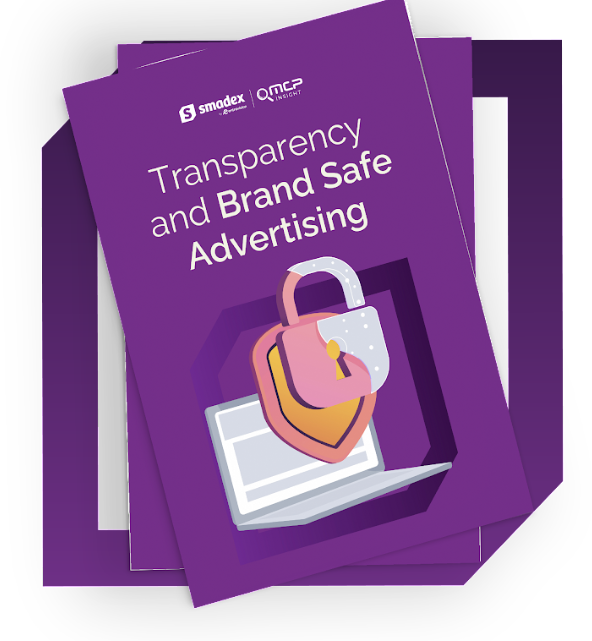 Smadex: Transparency and Brand Safe Advertising Whitepaper